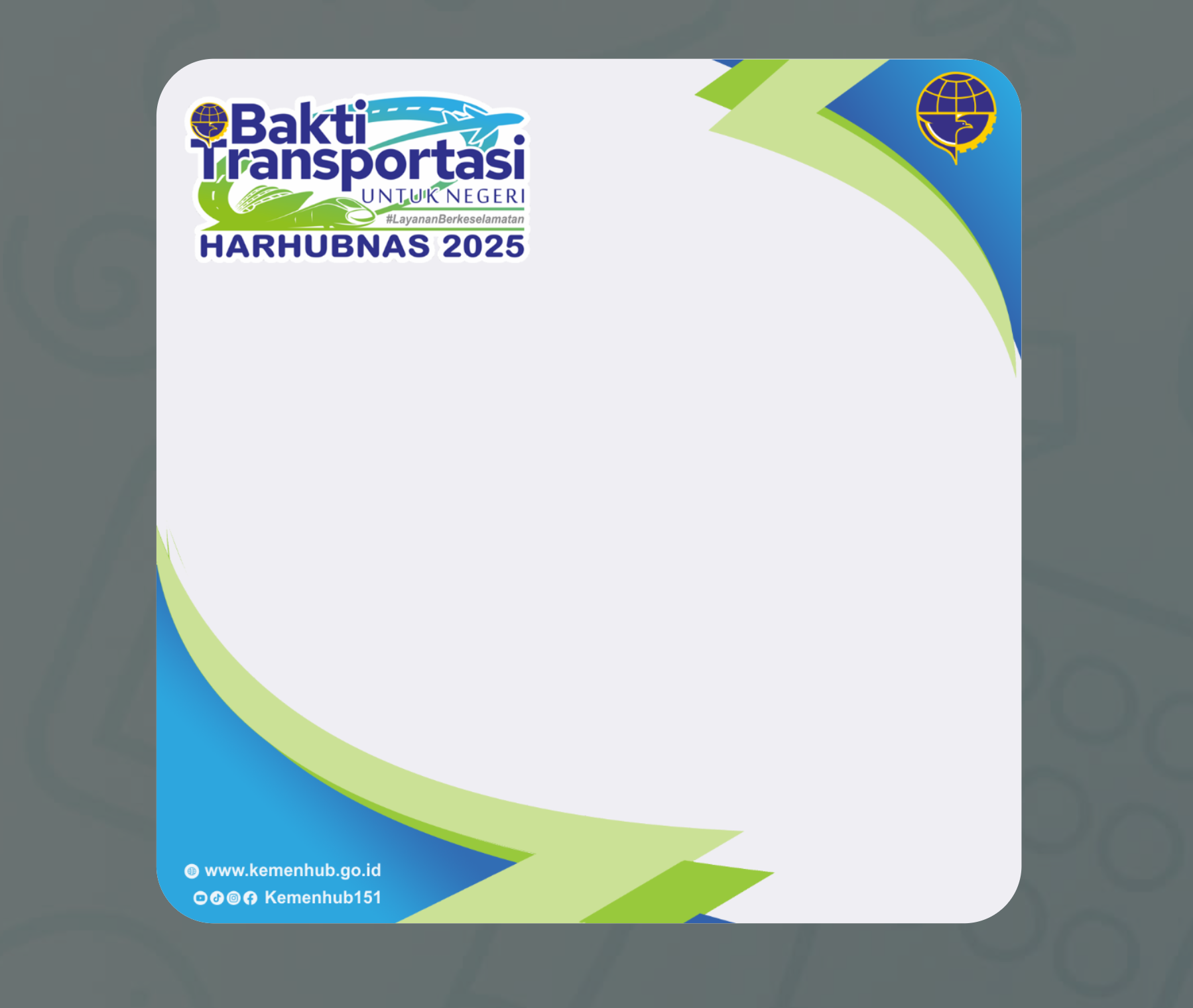 Twibbon Hari Perhubungan Nasional 2025: Rayakan dengan Tema “Bakti Transportasi Untuk Negeri”